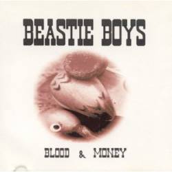 Beastie Boys : Blood and Money